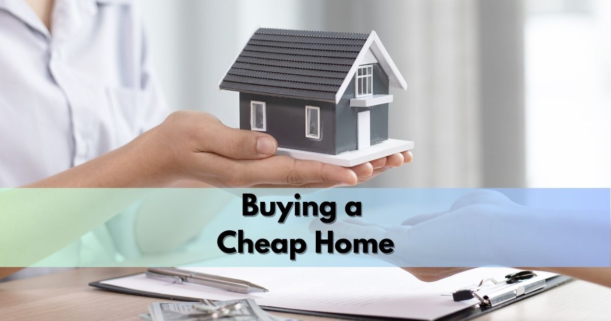 Tips for buying a cheap home